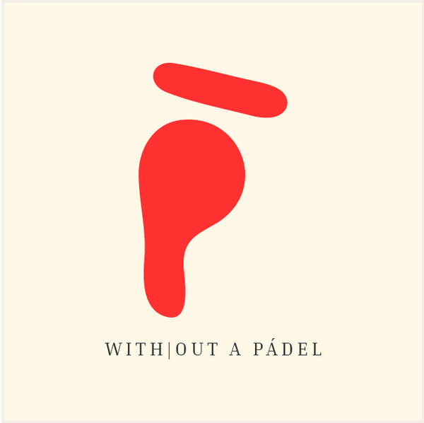 Without A Pádel